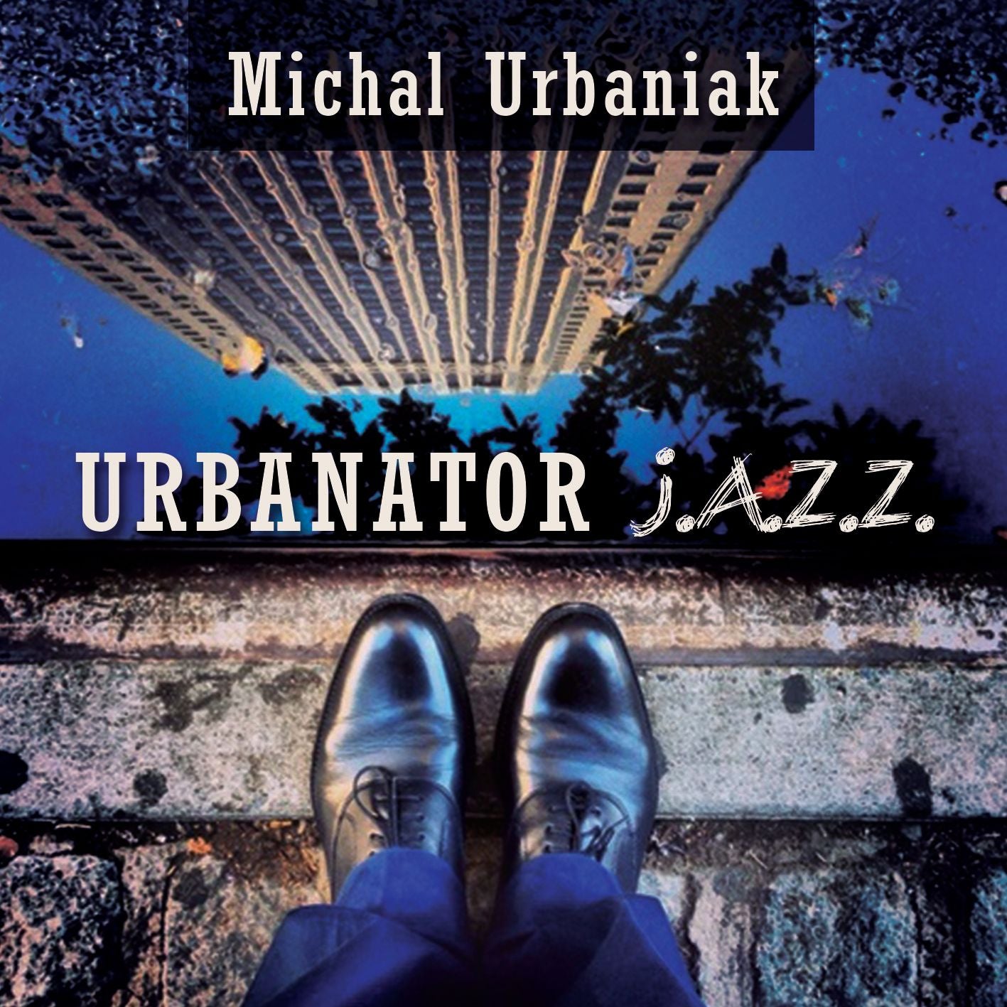 Urbanator J.A.Z.Z. (Digital Album)